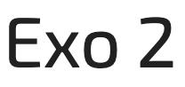 Exo 2